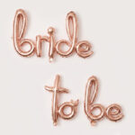 Bride To Be El Yazısı Rose Gold Folyo Balon Seti ES-74